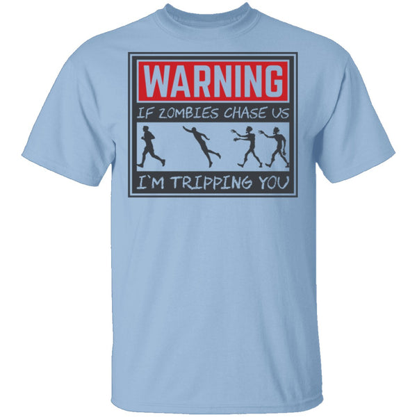 Zombie Chase Warning T-Shirt CustomCat
