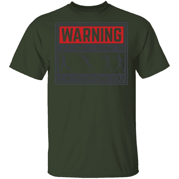 Zombie Chase Warning T-Shirt CustomCat
