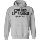 Zombies Eat Brains! You Are Safe T-Shirt CustomCat