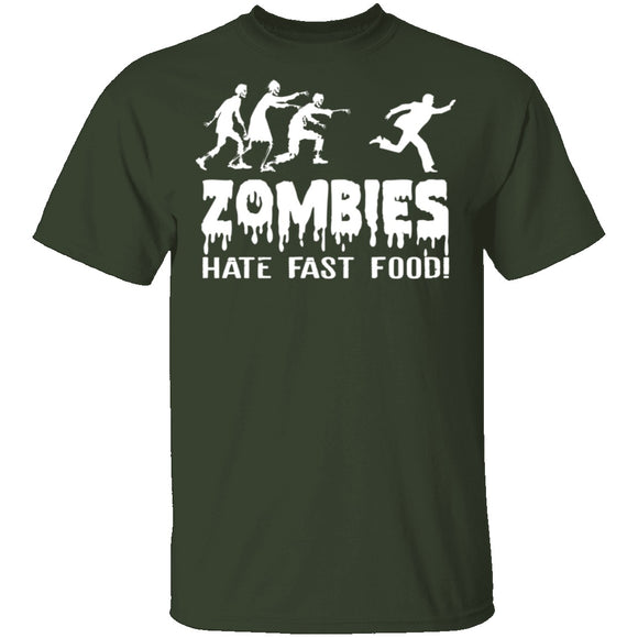 Zombies Hate Fast Food T-Shirt CustomCat