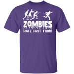 Zombies Hate Fast Food T-Shirt CustomCat