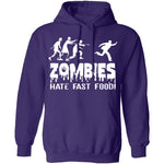 Zombies Hate Fast Food T-Shirt CustomCat