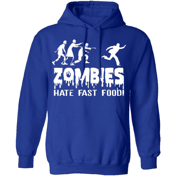 Zombies Hate Fast Food T-Shirt CustomCat