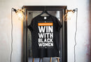 Win With Black Women T-shrits & Hoodie-13